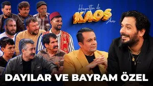 14. Bölüm | Dayılar Ve Bayram Özel