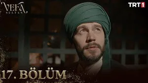 Vefa Sultan 1. sezon 17. bölüm görseli