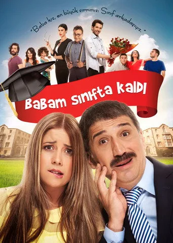 Babam Sınıfta Kaldı (2013) posteri