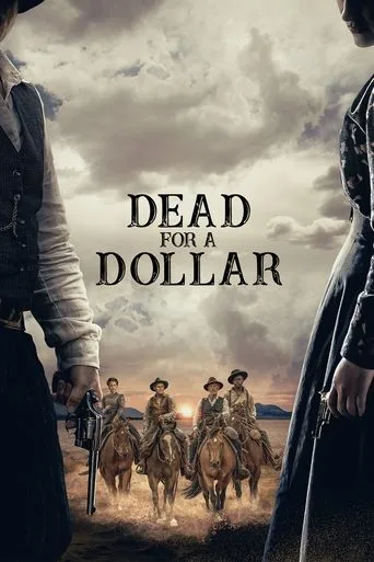 Dead for a Dollar (2022) posteri