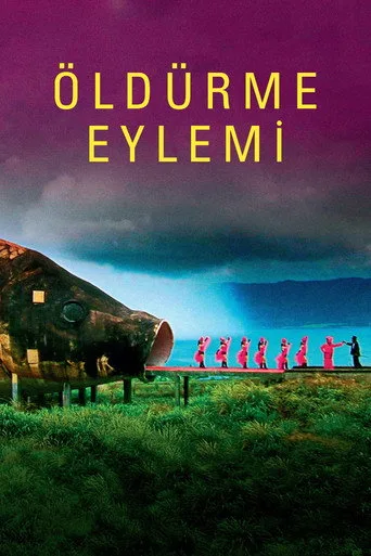 Öldürme Eylemi (2012) posteri