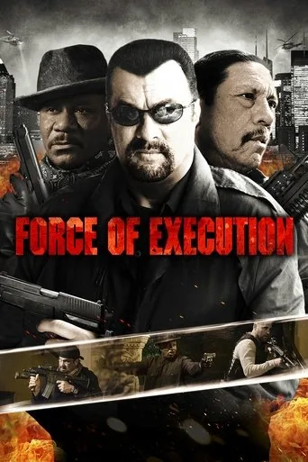 Force of Execution (2014) posteri