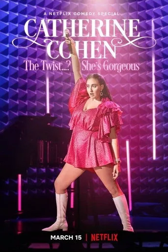 Catherine Cohen: The Twist...? She's Gorgeous (2022) posteri