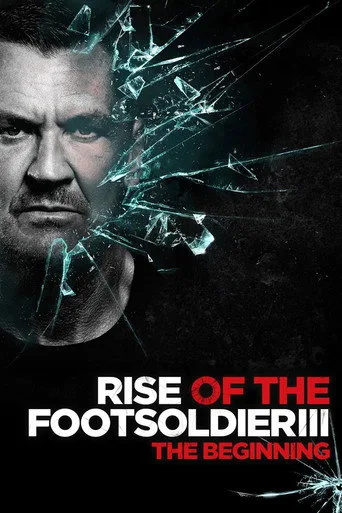 Rise of the Footsoldier 3 (2017) posteri