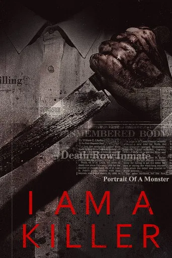 I AM A KILLER (2018) posteri