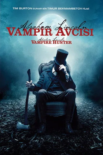 Abraham Lincoln: Vampir Avcısı (2012) posteri
