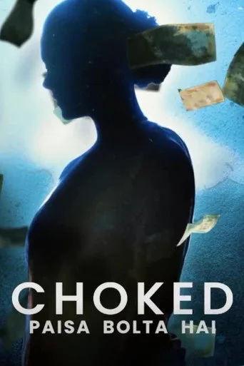 Choked: Paisa Bolta Hai (2020) posteri