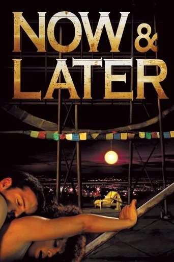 Now & Later posteri
