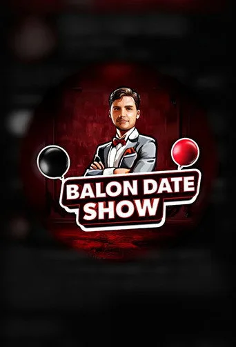 Balon Date Show 1. sezon posteri