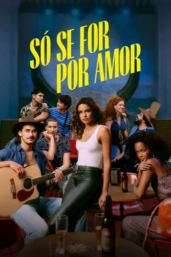 Só Se For Por Amor (2022) posteri