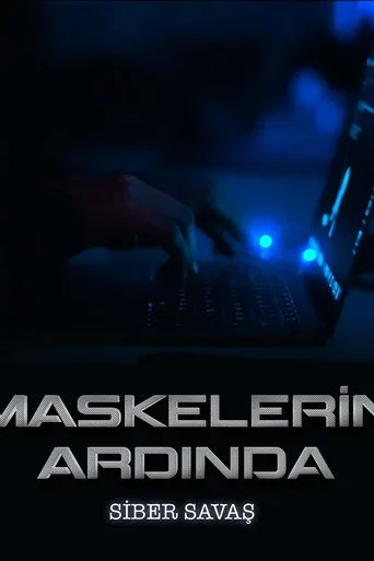 Maskelerin Ardında: Siber Savaş (2022) posteri