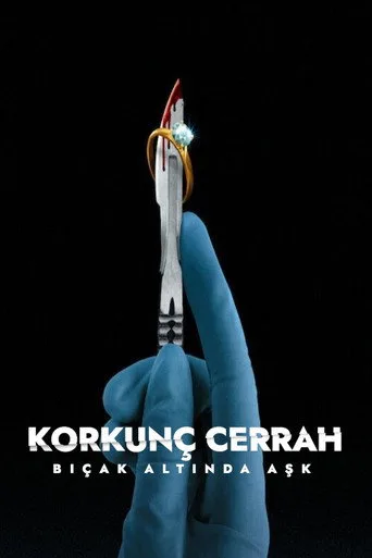 Korkunç Cerrah: Bıçak Altında Aşk (2023) posteri