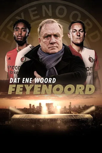 Dat ene woord - Feyenoord (2021) posteri