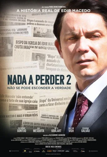 Nada a Perder 2: Não Se Pode Esconder a Verdade (2019) posteri