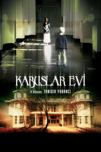 Kabuslar Evi: Tanıdık Yabancı (2006) posteri