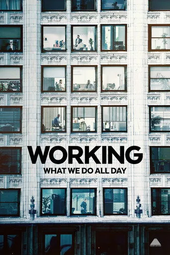 Working: What We Do All Day (2023) posteri