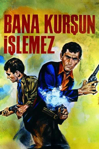 Bana Kurşun İşlemez (1967) posteri