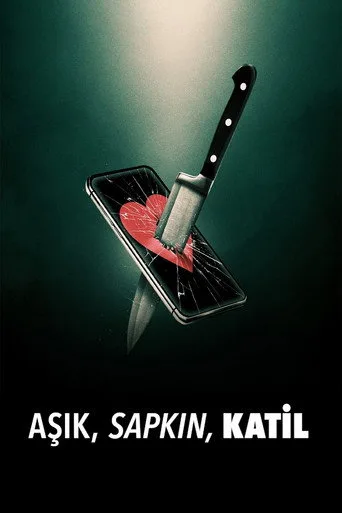 Aşık, Sapkın, Katil (2024) posteri
