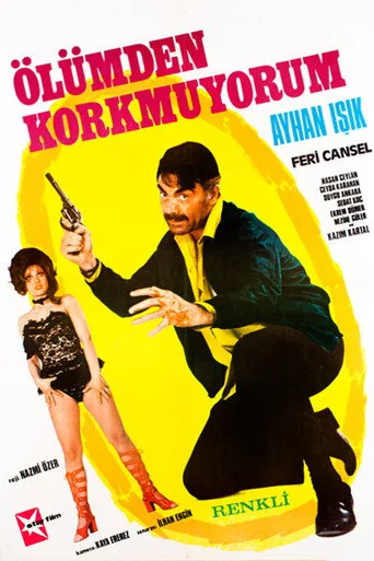 Ölümden Korkmuyorum (1972) posteri