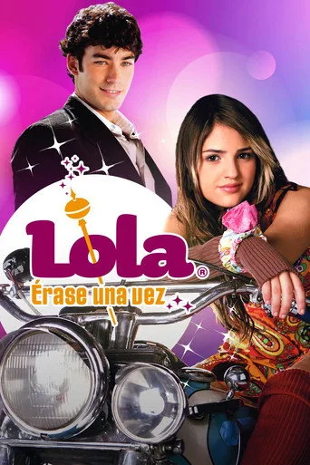 Lola... Érase Una Vez 1. sezon posteri