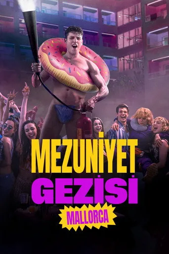 Mezuniyet Gezisi: Mallorca (2025) posteri