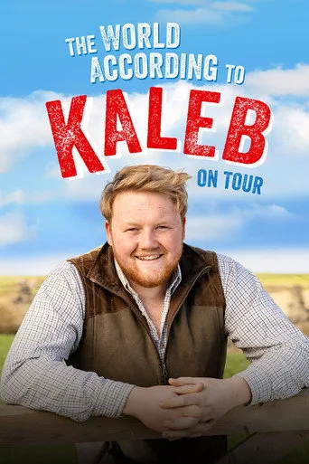 The World According to Kaleb - On Tour (2024) posteri