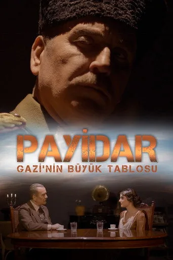 Payidar: Gazi'nin Büyük Tablosu (2022) posteri