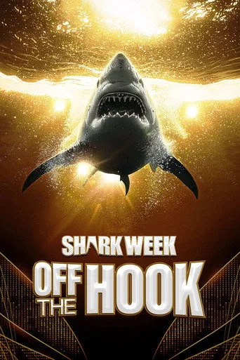 Shark Week: Off the Hook (2023) posteri