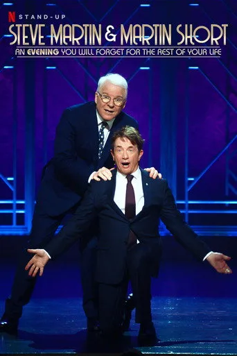 Steve Martin and Martin Short: An Evening You Will Forget for the Rest of Your Life (2018) posteri