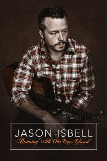 Jason Isbell: Running With Our Eyes Closed (2023) posteri