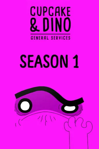 Cupcake & Dino - General Services 1. sezon posteri