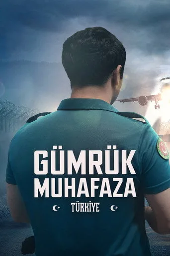 Gümrük Muhafaza Türkiye 1. sezon posteri