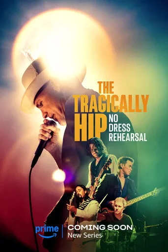 The Tragically Hip: No Dress Rehearsal 1. sezon posteri