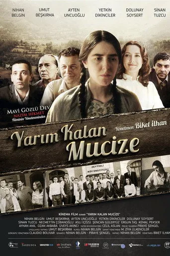 Yarım Kalan Mucize (2013) posteri