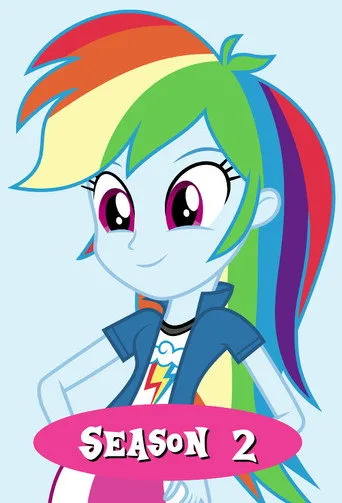 My Little Pony: Equestria Girls - Better Together 2. sezon posteri