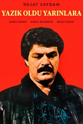 Yazık Oldu Yarınlara (1974) posteri