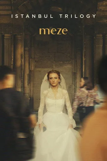 İstanbul Üçlemesi: Meze (2024) posteri