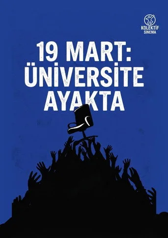 19 MART: ÜNİVERSİTE AYAKTA (2026) posteri