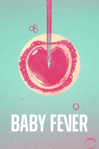 Baby Fever (2022) posteri