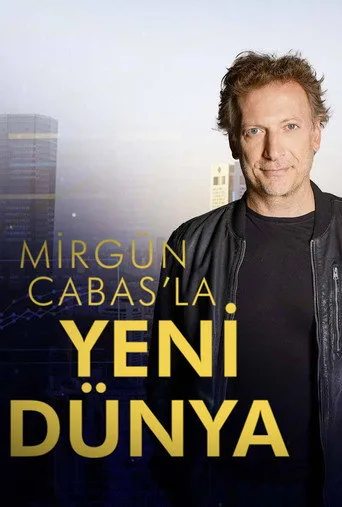 Mirgün Cabas ile Yeni Dünya (2022) posteri