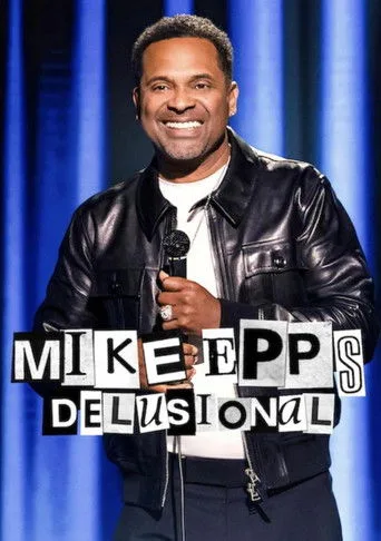 Mike Epps: Delusional (2026) posteri
