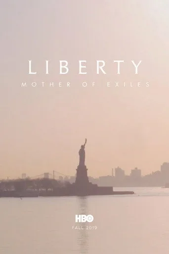 Liberty: Mother of Exiles (2019) posteri