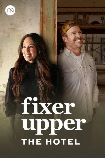 Fixer Upper: The Hotel (2023) posteri