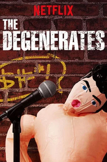 The Degenerates (2018) posteri