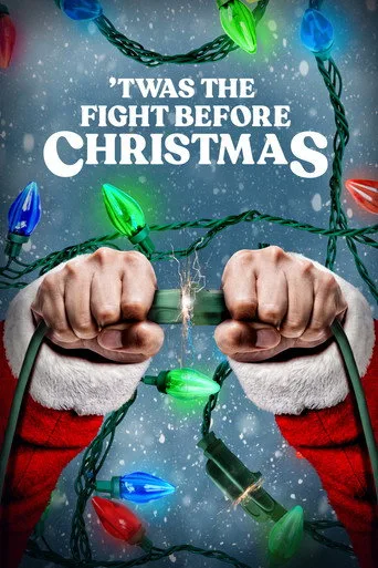'Twas the Fight Before Christmas (2021) posteri