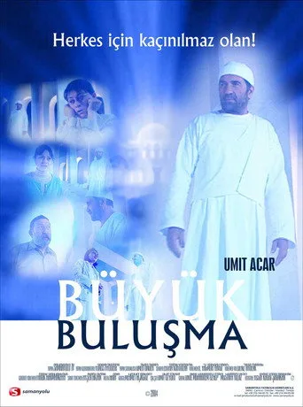 Büyük Buluşma (2004) posteri