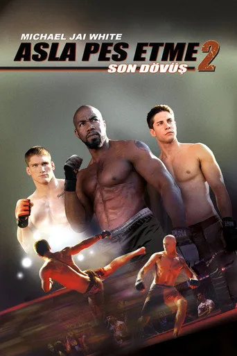 Asla Pes Etme 2: Son Dövüş (2011) posteri