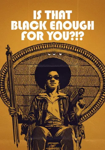 Is That Black Enough for You?!? (2022) posteri