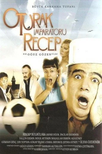 Oturak İmparatoru Recep (2009) posteri