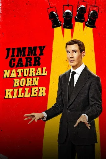 Jimmy Carr: Natural Born Killer (2024) posteri